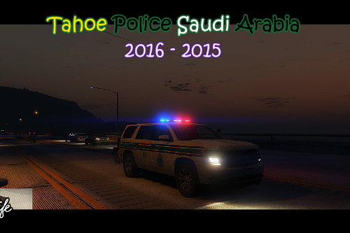 Tahoe Police Highway patrol Saudi Arabia